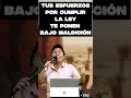 Tus esfuerzos por cumplir la ley te ponen bajo maldición.