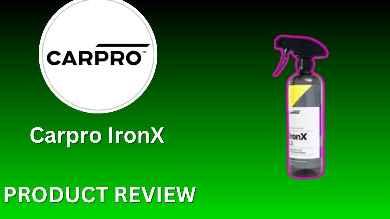 CARPRO IronX