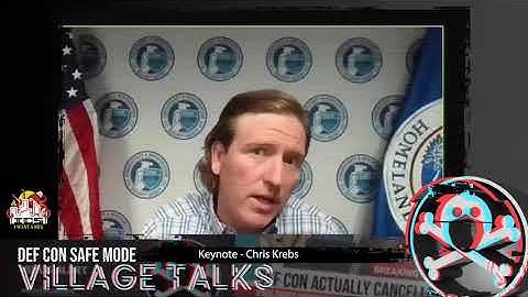 DEF CON Safe Mode ICS Village - Chris Krebs - Keynote