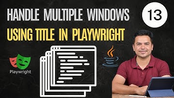 Handle Multiple Windows or Tabs In Playwright Using Title | Playwright Java Tutorial
