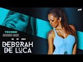 TECHNO MIX 2023 🎧 DEBORAH DE LUCA SET September 03TH, 2023 / Popular Rave Songs 🎧