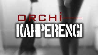 Orchi - Kahperengi (2012) Resimi