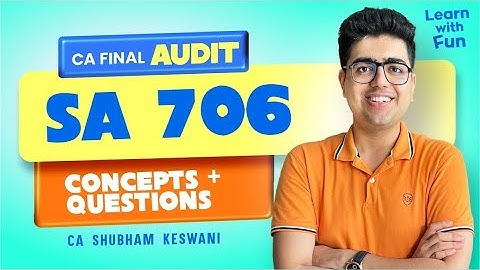 SA 706 Revision | CA Final Audit | CA Shubham Keswani (AIR 8)