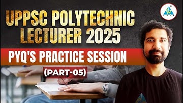 UPPSC POLYTECHNIC LECTURER 2025 || PYQ