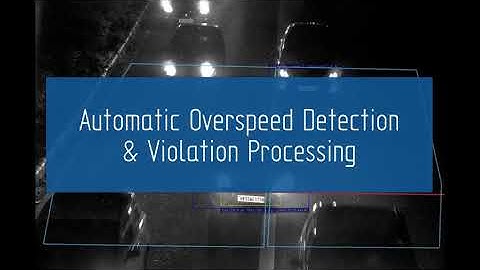 Logipix Traffic Violation Detection Solution – Speeding Detection at Night & Violation Confirmation