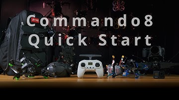 iFlight Commando8 // QuickStart Guide