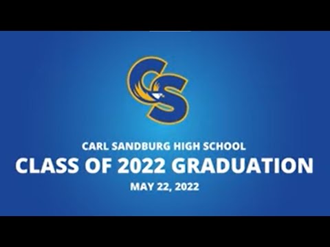 Carl Sandburg High School 2022 Graduation Ceremony