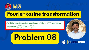 08 | Fourier cosine Transformation VTU / Non Vtu | Problems with solutions
