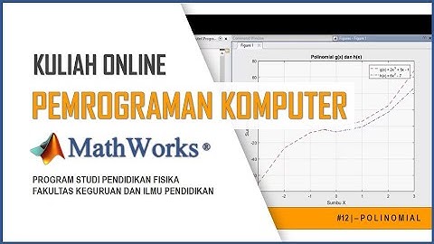 Kuliah Pemrograman Komputer 2020 | # 12 - Polinomial