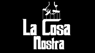 La Cosa Nostra Documentary