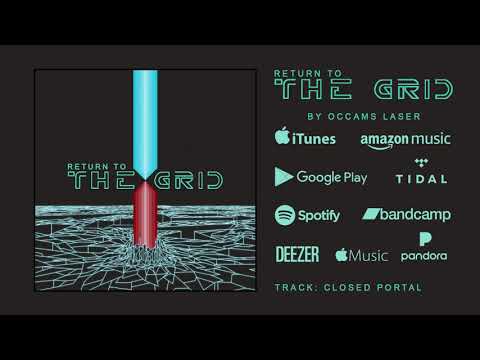 Occams Laser - Closed Portal [from the album 'Return to the Grid']