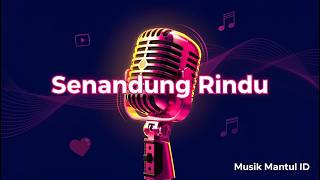 Senandung Rindu  Pop Slow Modern Terbaru 2026