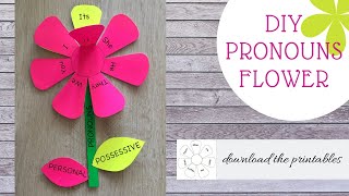 Teaching Subject and Possessive Pronouns with this DIY flower!