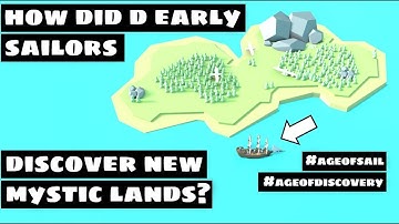 Age Of Discovery - Age Of Sail - How Did the Early Sailors Discover New Land/Islands? –3D Animation