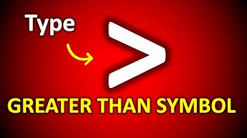 How to type Greater than Symbol in Keyboard