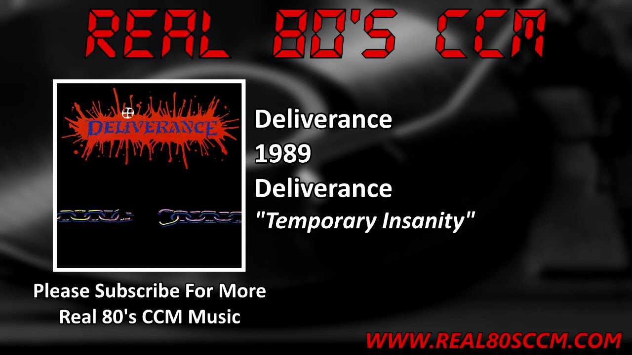 Deliverance - Temporary Insanity - YouTube
