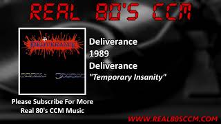 Watch Deliverance Temporary Insanity video