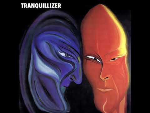 Tranquillizer — Tranquillizer   Tranquillizer Hippy Mix