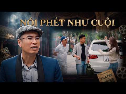[Hài Hước] NÓI PHÉT NHƯ CUỘI | Mai Long - Xuân Nghĩa - Huy Cuội - Khánh Ly