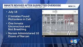 Inmate revived with 10 doses of Narcan at Upstate Correctional Facility in Malone