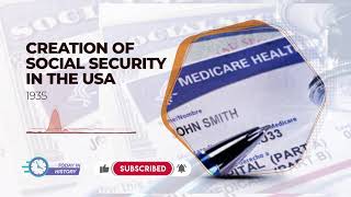 Today in History - Aug 14 - Creation Of Social Security In The United States (1935)