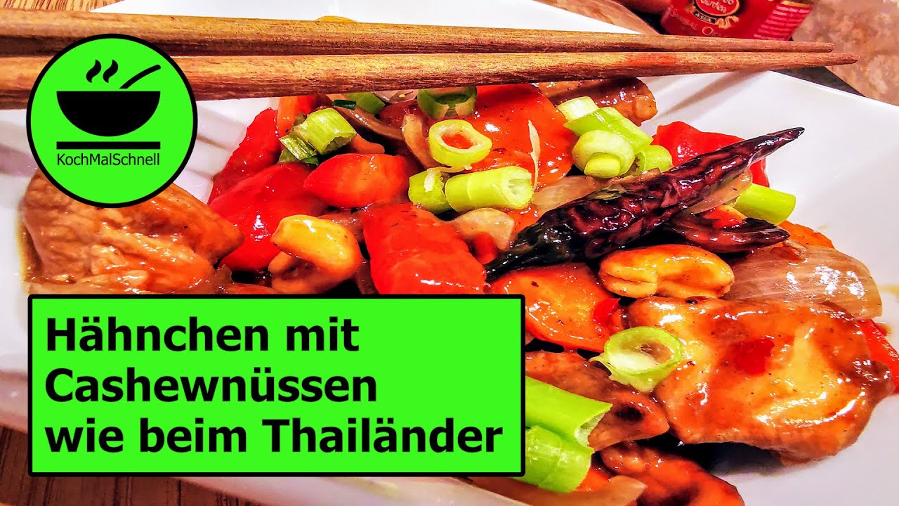 Hähnchen mit Cashewnüssen 🥜 im Wok wie beim Thailänder von KochMalSchnell