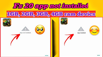 fs 20 app not installed problem solve  100 % for all device