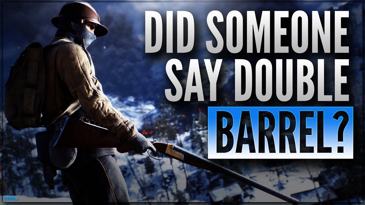 DID SOMEONE SAY DOUBLE BARREL? - Live Commentary - Battlefield 1