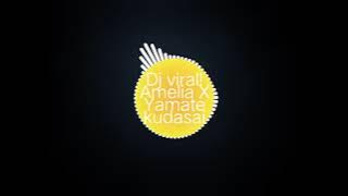 Dj Viral! Amelia X Yamete Kudusai _Rais'Remixer Ft Aldy'Bororing _(SBG X S3PRO)New Full'Bass2021!!!