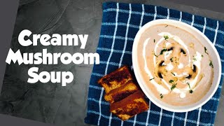 how to make creamy mushroom soup | mushroom soup kaise banye | mushroom | soup | in hindi | 2020