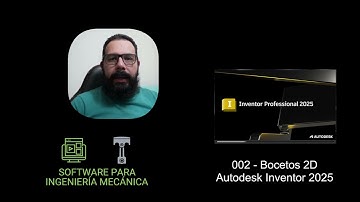 Introducción a los Bocetos 2D - Autodesk Inventor 2025 - Capítulo 2