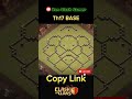 TH17 BASES | LAYOUT WAR + CWL TOP 10 LINK NA DESCRIÇÃO DO Canal #clashofclans #games #th17legendbase