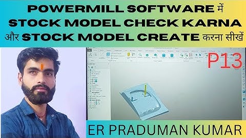 HOW TO CREATE AND CHECK STOCK MODEL IN POWERMILL SOFTWARE LESSON 13 #p13