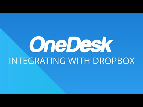 OneDesk - Integrating with Dropbox