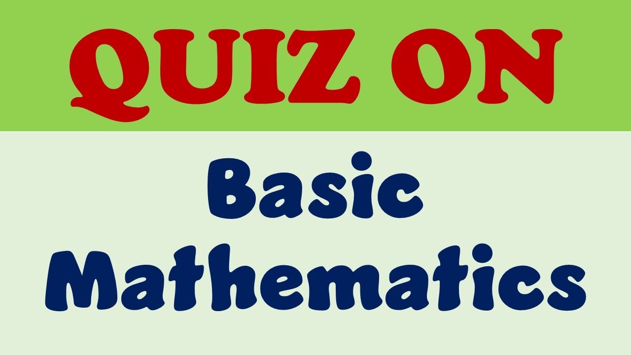 Quiz on Basic Mathematics | Computer Quiz | GK Quiz #mathematics #quiz ...