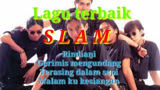 Download Lagu Lagu Slam yang masih enak di dengar dari dulu sampai kini #slam#slowrock@afrikamser_official4774 MP3