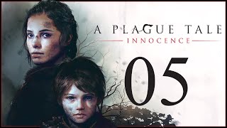 THE GREAT ESCAPE - A Plague Tale: Innocence - Ep.05!