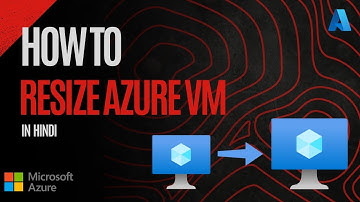 Resize Your Azure VM in a MINUTE!! - Lec-07 | With Live Envrionment Tips !!