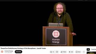 Cognitive Causal Chains (Cultural Transmission = Complicated) - Jacob Foster at Human Energy Project