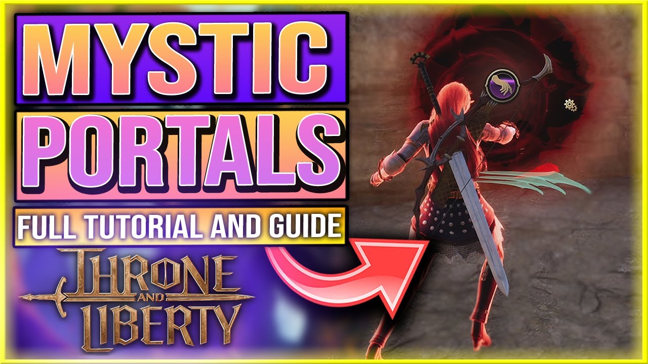 Throne And Liberty MYSTIC GLOBE / MYSTIC PORTAL EXPLAINED Throne And Liberty Guide YouTube
