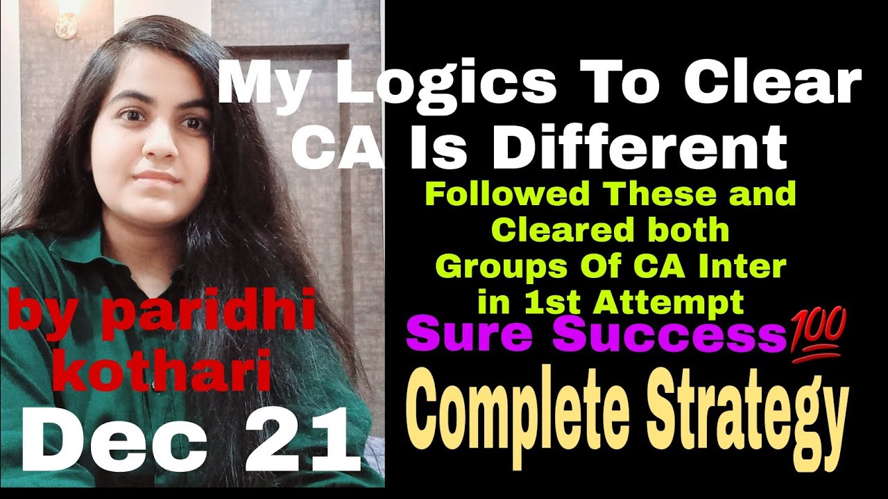 My Logics To Clear CA Is Different | How I Cleared my Both Groups Of CA ...