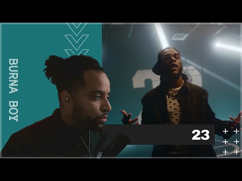 BURNA BOY - 23 [OFFICIAL MUSIC VIDEO] REACTION | THE FRENCH GUY 🇫🇷 REACTS TO AFRICAN MUSIC 🇳🇬