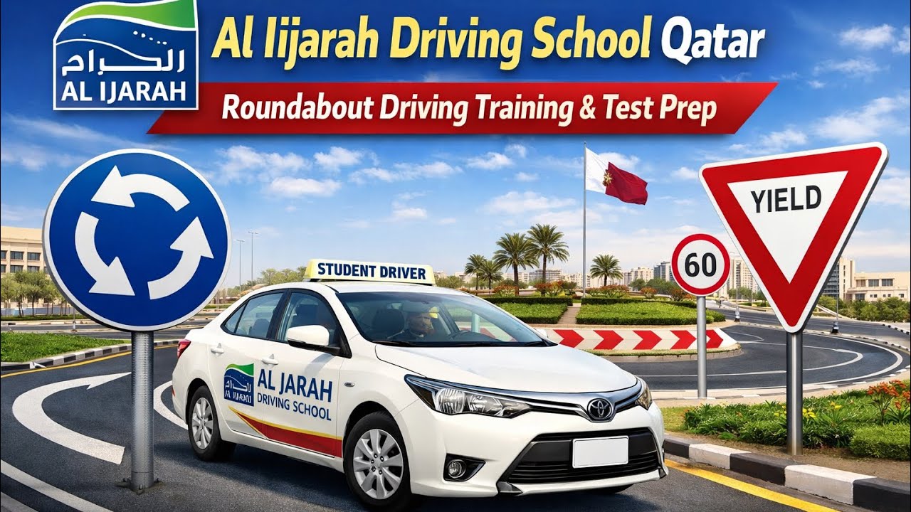Al Ijarah Driving School Qatar | Roundabout Driving Training & Test Prep