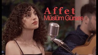 Affet- Müslüm Gürses(Cover) | Yeşim Farah Kılıç & Efe Artun Yüksel Resimi