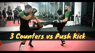 3 Counters vs Push Kick