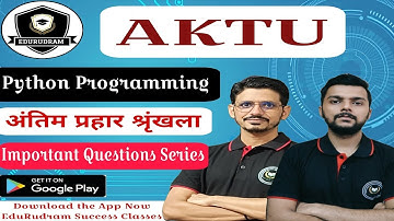 Python Programming || All Units Important Questions || अन्तिम प्रहार श्रंखला || AKTU Syllabus