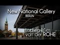 L.Mies van der Rohe - New National Gallery