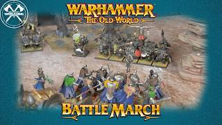 **WARHAMMER THE OLD WORLD BATTLE MARCH** Orcs and Goblins vs Warriors of Chaos!
