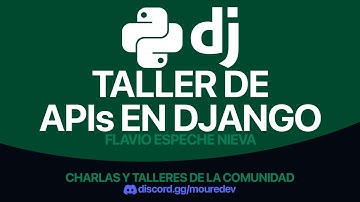 Taller de APIs en DJANGO Desde Cero