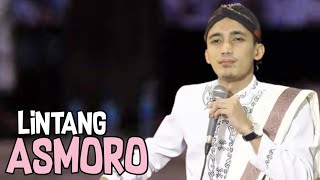 LINTANG ASMORO GUS ULINNUHA - LAGU CINTA ULINNUHA